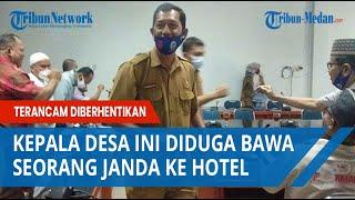 Diduga Bawa Seorang Janda ke Hotel Kepala Desa Ini Terancam Diberhentikan