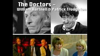 The 1st & 2nd Doctors - William Hartnell & Patrick Troughton