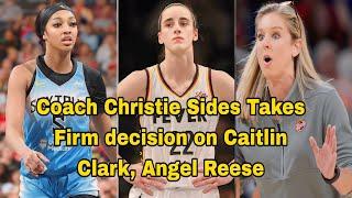 Fever Coach Christie Sides Takes Firm Stance on Caitlin Clark Angel Reese