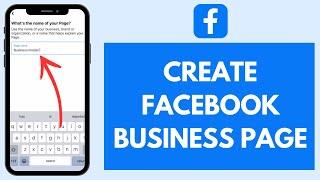 How to Create A Facebook Business Page 2024