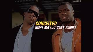 Remy Ma - Conceited 50 Cent Remix