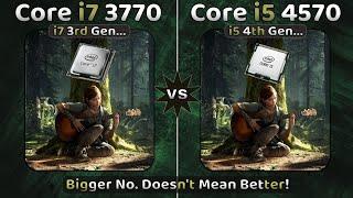 intel Core i7 3770 vs i5 4570 in 2023  3rd vs 4th Gen Intel CPUs  10 Games Tested