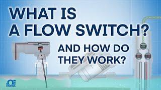 What is a Flow Switch and how do they work?