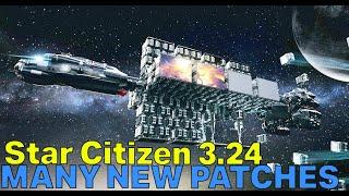 Many New Star Citizen 3.24 Patches