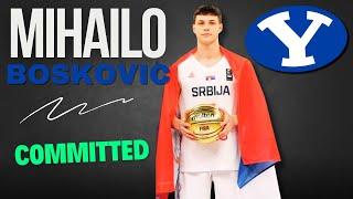 COMMIT Mihailo Boskovic commits to BYU