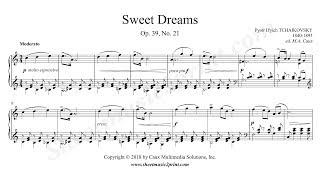 Tchaikovsky  Sweet Dreams Op. 39 No. 21