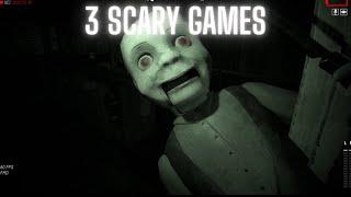 WHY IS IT SO SCARY? - 3 Scary Games