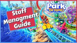 Staff Management Guide in Park Beyond