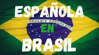 Española en BRASIL