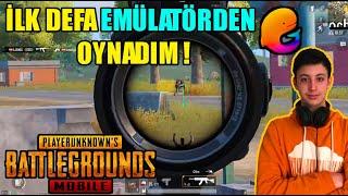 İLK DEFA EMÜLATÖRDEN OYUN OYNADIM  - PUBG MOBİLE GAMEPLAY