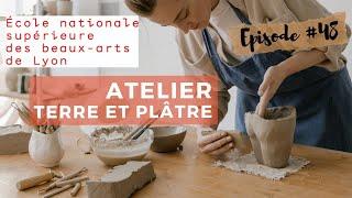 ATELIER TERRE PLATRE du POLE VOLUME ENSBA