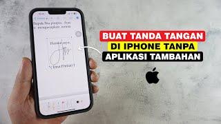 Cara Mudah Membuat Tanda Tangan Digital Di iPhone Tanpa Aplikasi