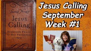 “Jesus Calling”  by Sarah Young -September Week #1 Read by Nancy Stallard