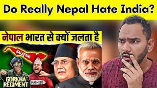 Do Really Nepal Hate India?  नेपाल भारत से क्यों जलता है?  Indian Reaction  Reaction Zone