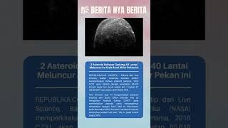 2 Asteroid Sebesar Gedung 40 Lantai Meluncur ke Arah Bumi Akhir Pekan Ini