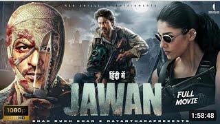 jawan2023 full movie  shah rukh Khan  vijay sethupathi nayanthara sanya