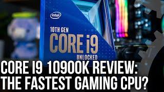 Intel Core i9 10900K Review The King of Gaming Performance - But Should You Buy It?