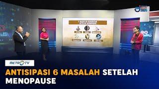 Enam Masalah Kesehatan Setelah Menopause