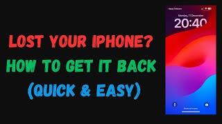  Lost Your iPhone? Heres How to Get It Back Quick & Easy