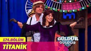 Güldür Güldür Show 174.Bölüm - Titanik