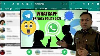 WHATSAPP POLICY 2021  SIGNALWHATSAPPTELEGRAM जाने क्या डाटा ले रहा बेहतर कौन है?