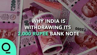 What India’s Removal of 2000 Rupee Notes Means for the Economy