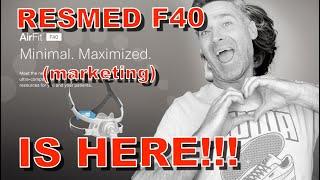 ResMed F40 marketing IS HERE  #cpapmask  #review