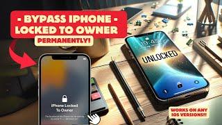 iPhone Locked to Owner Bypass PERMANENT BYPASS