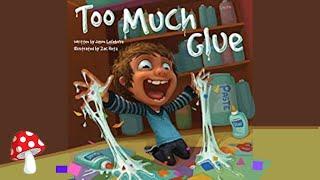 Too Much GlueRead Aloud  Storytime by Jason Lifebvre *Miss Jill