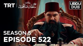Payitaht Sultan Abdulhamid Episode 522  Season 5
