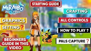 BEGINNERS GUIDE MIRAIBO GO  HOW TO PLAY & CAPTURE PALS  GAME LAGGING  CRAFTING PALWORLD ANDROID