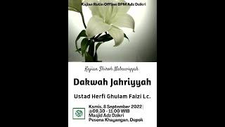  Live -Pertemuan ke 12 Dakwah Jahriyyah- Ustad Herfi Ghulam Faizi Lc.