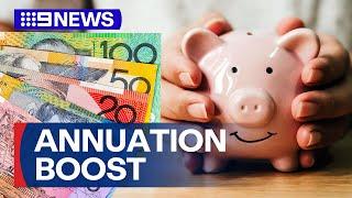 New changes to boost Australians’ superannuation savings  9 News Australia