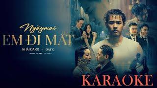 KARAOKE - NGÀY MAI EM ĐI MẤT - KHẢI ĐĂNG FT ĐẠT G