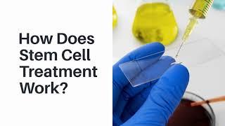 How Does Stem Cell Treatment Work? Lyfboat