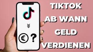 Ab wann kann man mit TikTok Geld verdienen  Voraussetzungen Creator Fund 2022