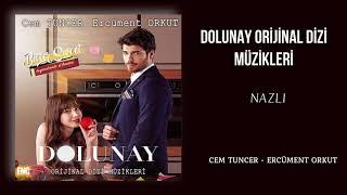 Dolunay Orijinal Dizi Müzikleri - Nazlı