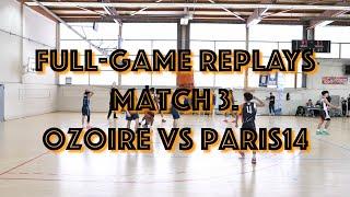 Full-game replays  #Basketball Match U17  #Ozoire Val dEurope vs #Paris14 03-03-2024 Match 3.