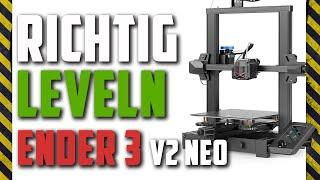 Ender 3 V2 Neo einfach Leveln Deutsch