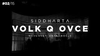 Siddharta - Volk Q Ovce Novi Svet Enakonočje - live