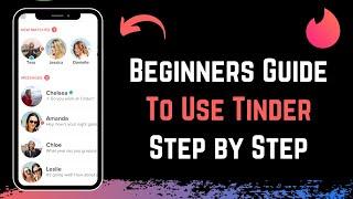 How to Use Tinder Quick Tutorial - Complete Beginners Guide 