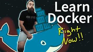 you need to learn Docker RIGHT NOW  Docker Containers 101