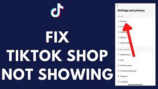 FIX TikTok Shop Not Showing 2024 UPDATE