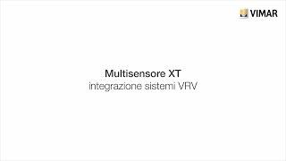 Multisensore XT integrazione sistemi VRV