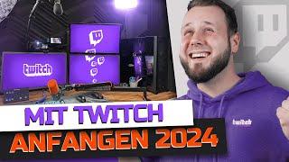 TWITCH STREAM einrichten TUTORIAL für ANFÄNGER 2024