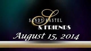 Sandy Kastel & Friends W Chef Michael 8 15 14