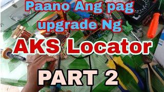 Paano mag upgrade Ng AKS Locator