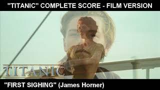 TITANIC - First Sighing Complete Score  Film Version