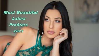 TOP 10 MOST BEAUTIFUL LATINA PRNSTARS 2023