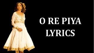 O Re Piya -  Aaja Nachle Lyrics HINDI  ROM ENG   Rahat Fateh Ali Khan